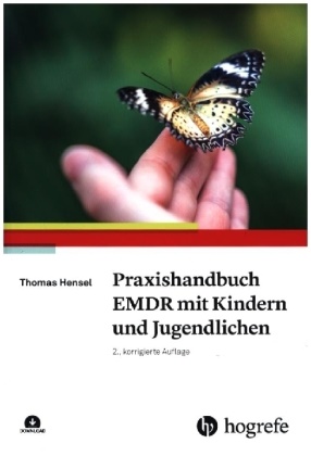 Thomas Hensel - Praxishandbuch EMDR mit Kindern und Jugendlichen