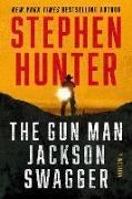 Stephen Hunter - The Gun Man Jackson Swagger A Western