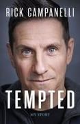 Rick Campanelli, John Meyer - Tempted My Story
