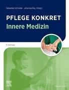 Rey, Johannes Rey, Sebastian Schröder - Pflege konkret Innere Medizin