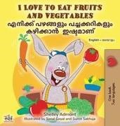 Shelley Admont, Kidkiddos Books - I Love to Eat Fruits and Vegetables (English Malayalam Bilingual Edition)