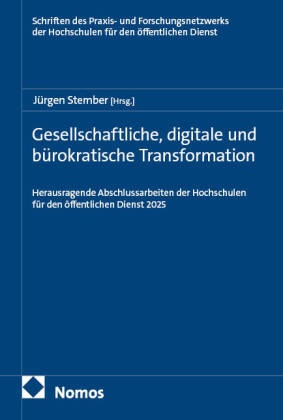 Jürgen Stember, Jürgen Stember (Prof. Dr.) - Gesellschaftliche, digitale und bürokratische Transformation Herausragende Abschlussarbeiten der Hochschulen für den öffentlichen Dienst 2025