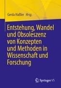 Gerda Haßler - Entstehung, Wandel und Obsoleszenz von Konzepten und Methoden in Wissenschaft und Forschung