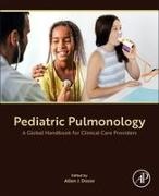 Allen J Dozor, Dozor Allen J. - Pediatric Pulmonology A Global Handbook for Clinical Care Providers