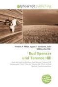 John McBrewster, Frederic P. Miller, Agnes F. Vandome - Bud Spencer und Terence Hill Zwei sind nicht zu bremsen, Bud Spencer, Terence Hill, Gemeinsame Filme, Filme mit Terence Hill, Filme mit Bud Spencer, Synchronsprecher