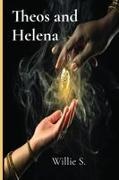 Willie S. - Theos and Helena