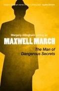 Margery Allingham - The Man of Dangerous Secrets