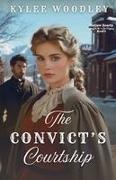 Kylee Woodley - The Convict's Courtship