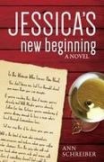 Ann M Schreiber, Tbd - Jessica's New Beginning