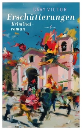 Gary Victor - Erschütterungen Kriminalroman