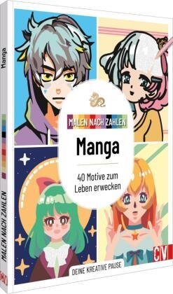 Malen nach Zahlen: Manga 40 Motive zum Leben erwecken. Deine kreative Pause