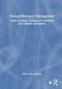 Debashish Sengupta, Sengupta Debashish - Human Resource Management Understanding Traditional Foundations and Modern Innovations