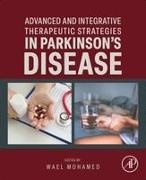 Wael Mohamed - Advanced and Integrative Therapeutic Strategies in Parkinson’s Disease Management