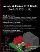 Gaurav Verma, Matt Weber - Autodesk Fusion PCB Black Book (V 2701.1.18)
