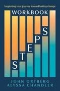 Alyssa Chandler, John Ortberg - Steps Workbook Beginning Your Journey Toward Lasting Change