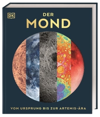 Carolin Crawford, Philip Eales, Carolyn Kennett, Carolyn u Kennett, Hilary Lamb, … - Der Mond Vom Ursprung bis zur Artemis-Ära