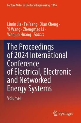 Xian Cheng, Xian Cheng et al, Wanjun Huang, Limin Jia, Zhengmao Li, … - The Proceedings of 2024 International Conference of Electrical, Electronic and Networked Energy Systems Volume I