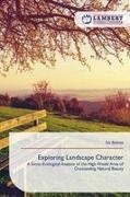Iris Bohnet - Exploring Landscape Character A Socio-Ecological Analysis of the High Weald Area of Outstanding Natural Beauty.DE