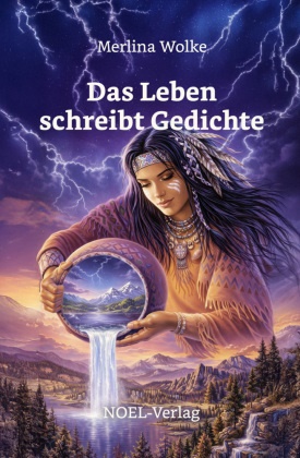 Merlina Wolke - Das Leben schreibt Gedichte