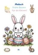 Elise Sinclair - Malbuch frohe Ostern für die Kleinen ein besonderes Malbuch zur Beschäftigung der kleinen für die kleinen ab 3 Jahre.DE