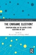 Maciej Adorf Turek, Philipp Adorf, Turek Maciej - Endgame Election? European Views on the United States Elections of 2024
