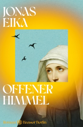 Jonas Eika - Offener Himmel Roman