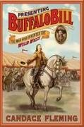 Candace Fleming - Presenting Buffalo Bill