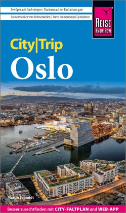 Martin Schmidt - Reise Know-How CityTrip Oslo Reiseführer Oslo mit Stadtplan und kostenloser Web-App
