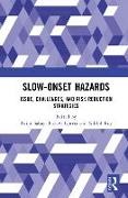 Avijit Upreti Sahay, Nikhil Roy, Avijit Sahay, Pallavi Upreti - Slow-Onset Hazards Issue, Challenges, and Risk Reduction Strategies