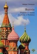 Rüdiger Tessmann - Russia. Popolo e storia, Cultura e politica