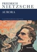 Friedrich Nietzsche, Romina Bicicchi, Katia Prando - Aurora