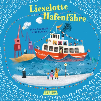 Nini Alaska, Lena Raubaum, Nini Alaska - Lieselotte Hafenfähre