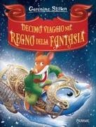 Geronimo Stilton - Decimo viaggio nel Regno della Fantasia