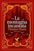 Thomas Mann - La montagna incantata