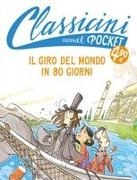 Roberto Piumini, Ivan Bigarella - Il giro del mondo in 80 giorni. Pocket. Classicini