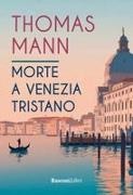 Thomas Mann - Morte a Venezia-Tristano
