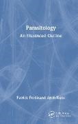 Patrick Ferdinand Ayeh-Kumi - Parasitology An Illustrated Outline
