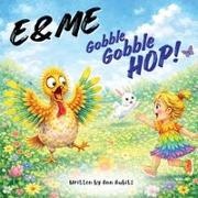 Ann Aubitz - E & Me Gobble, Gobble, HOP!