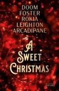 F. Vanessa Arcadipane, Erin Doom, A. J. Foster, Carrie Leighton, Rokia - A sweet Christmas