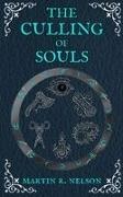 Martin R. Nelson - The Culling of Souls