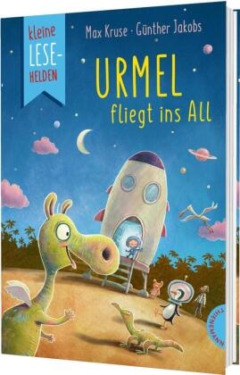 Max Kruse, Judith Ruyters, Erich Hölle, Günther Jakobs - Kleine Lesehelden: Urmel fliegt ins All Erstlesebuch für die 2. & 3. Klasse