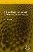 J.C. Beckett - A Short History of Ireland From Earliest Times to the Present Day