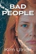 Kim Ulrick - Bad People