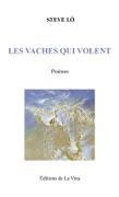 Steve Lô - Les vaches qui volent