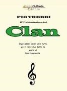 Pio Trebbi - Pio Trebbi è l'ultimissimo del Clan. Dopo mezzo secolo dico tutto, poi il resto l'ha fatto la morte di Gino Santercole