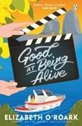 Elizabeth O’Roark, Elizabeth O'Roark - Good At Being Alive