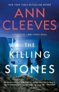 Ann Cleeves - Killing Stones A Detective Jimmy Perez Novel