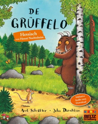 Julia Donaldson, Ax Scheffler, Axel Scheffler, Axel Scheffler, Henni Nachtsheim - De Grüffelo Hessische Ausgabe. Vierfarbiges Bilderbuch