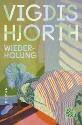 Vigdis Hjorth - Wiederholung Roman
