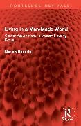 Marion Roberts - Living in a Man-Made World Gender Assumptions in Modern Housing Design